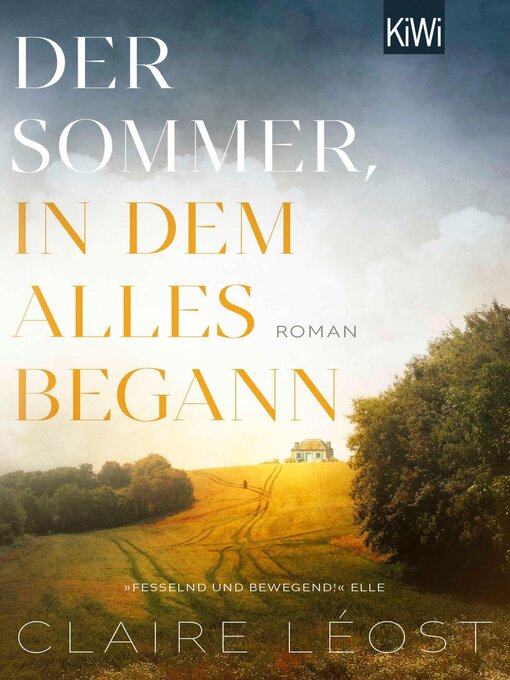 Title details for Der Sommer, in dem alles begann by Claire Léost - Wait list